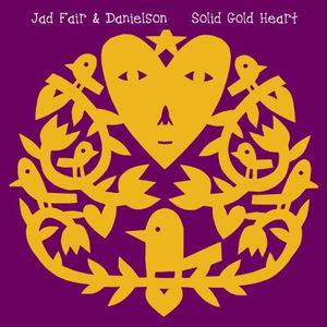 Solid Gold Heart , Jad Fair