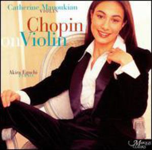 Chopin on Violin , Catherine Manoukian
