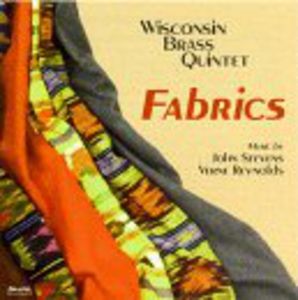 Fabrics , Wisconsin Brass Quintet