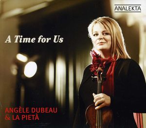 Time for Us , Angèle Dubeau