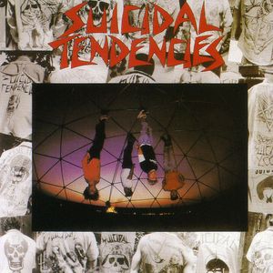 Suicidal Tendencies , Suicidal Tendencies
