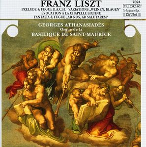 Organ Works / Basilika Saint-Maurice , F. Liszt