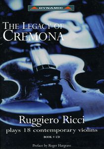 Legacy of Cremona: Ruggiero Ricci Plays , Ruggiero Ricci