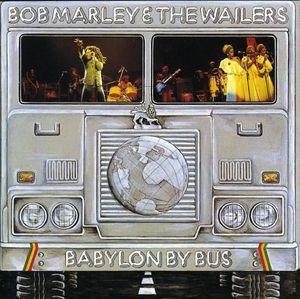 Babylon By Bus , Bob Marley