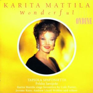 Wonderful , Karita Mattila