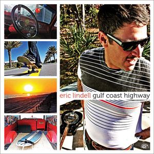 Gulf Coast Highway , Eric Lindell