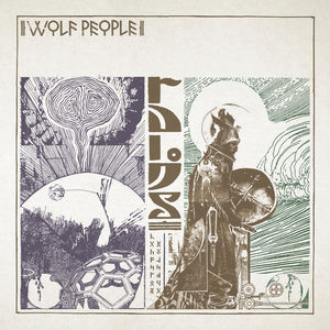 Ruins , Wolf People