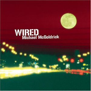 Wired , Michael McGoldrick