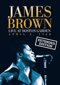 Live at the Boston Garden , James Brown
