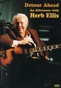 Detour Ahead: An Afternoon With Herb Ellis , Herb Ellis