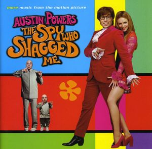 More Music from Austin Powers: The Spy Who Shagged Me (Original Soundtrack) -  Maverick