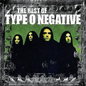 Best of , Type O Negative