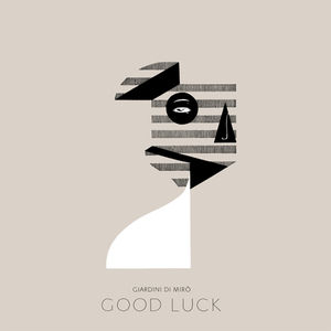 Good Luck , Giardini di Mir