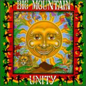Unity , Big Mountain