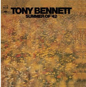 Summer of 42 , Tony Bennett