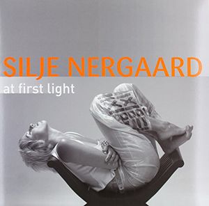 At First Light , Silje Nergaard