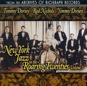 New York Jazz in the Roaring Twenties 3 , Jimmy Dorsey