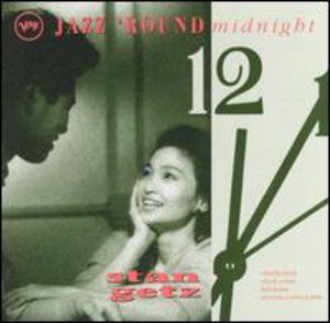 Jazz Round Midnight , Stan Getz
