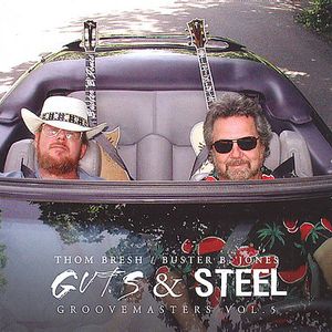 Guts & Steel: Groovemasters, Vol. 5 , Thom Bresh