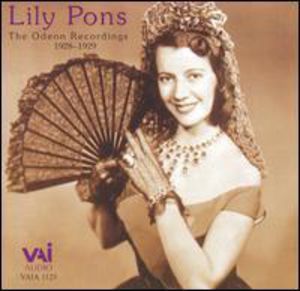 Lily Pons: Odeon Recordings 1928-29 , Lily Pons