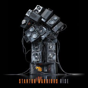 Rise , Stanton Warriors