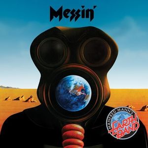 Messin' , Manfred Mann's Earth Band