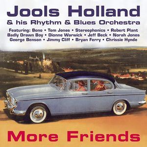 More Friends , Jools Holland