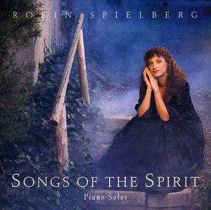 Songs of the Spirit , Robin Spielberg