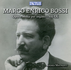 Complete Organ Works Vol 9 , Andrea Macinanti