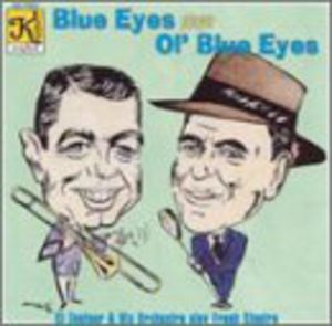 Blue Eyes Plays Ol' Blue Eyes , Si Zentner