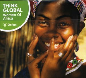 Think Global: Women Of Africa , Various Artists