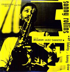 Sonny Rollins with the Modern Jazz Quartet , Sonny Rollins