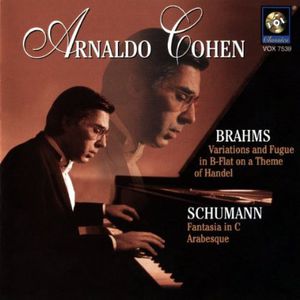 Variations & Fugue In B Flat / Fantasy In C Op 17 , Arnaldo Cohen