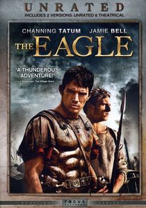 The Eagle , Channing Tatum