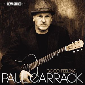 Good Feeling , Paul Carrack