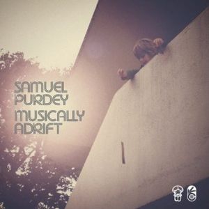 Musically Adrift , Samuel Purdey