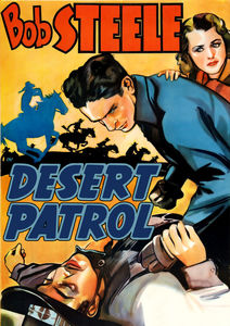 Desert Patrol , Bob Steele