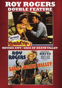 Nevada City / Saga of Death Valley , Roy Rogers