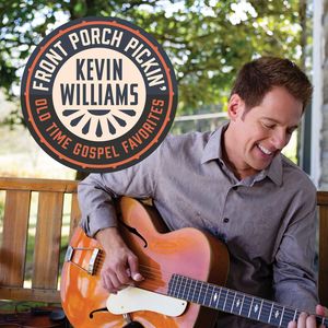 Front Porch Pickin , Kevin Williams