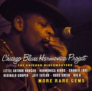 More Rare Gems , Chicago Blues Harmonica Project