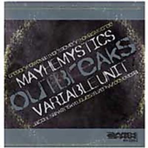 Mayhemystics Outbreaks , Variable Unit