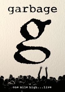 One Mile High , Garbage