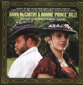 What the Brothers Sang , Bonnie "Prince" Billy
