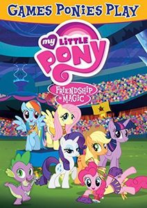 My Little Pony Friendship Is Magic: Games Ponies Play , Tara Strong