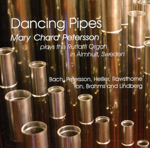 Dancing Pipes , Mary Chard Petersson