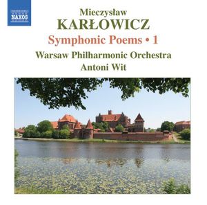 Symphonic Poems 1 , Antoni Wit