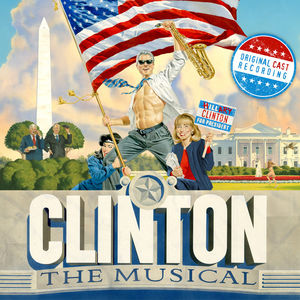 Clinton The Musical