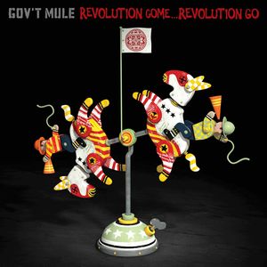 Revolution Come... Revolution Go... , Gov't Mule