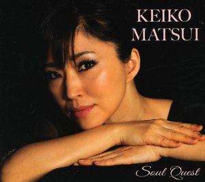 Soul Quest , Keiko Matsui