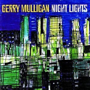 Night Lights , Gerry Mulligan